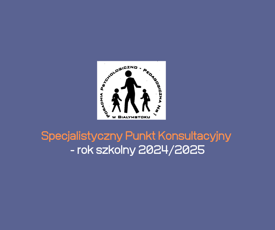 Specjalistyczny Punkt Konsultacyjny - rok szkolny 20242025(1).png