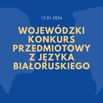 Wojewódzki Konkurs Przedmiotowy z Języka Białoruskiego
 