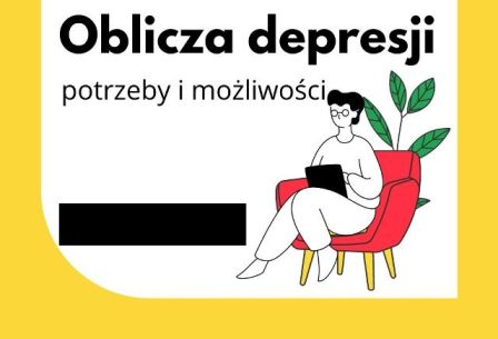 napis oblicza depresji potrzeby i możliwości, obrazek kobiety siedzącej na fotelu